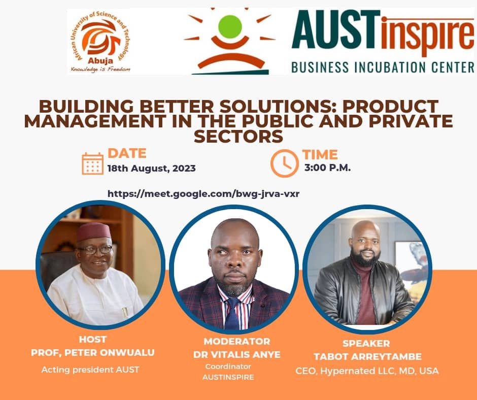 AUSTInspire Incubation Center Hosts Webinar on Building Better Solutions in Product Management.